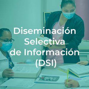 Diseminación Selectiva de Información (DSI)
